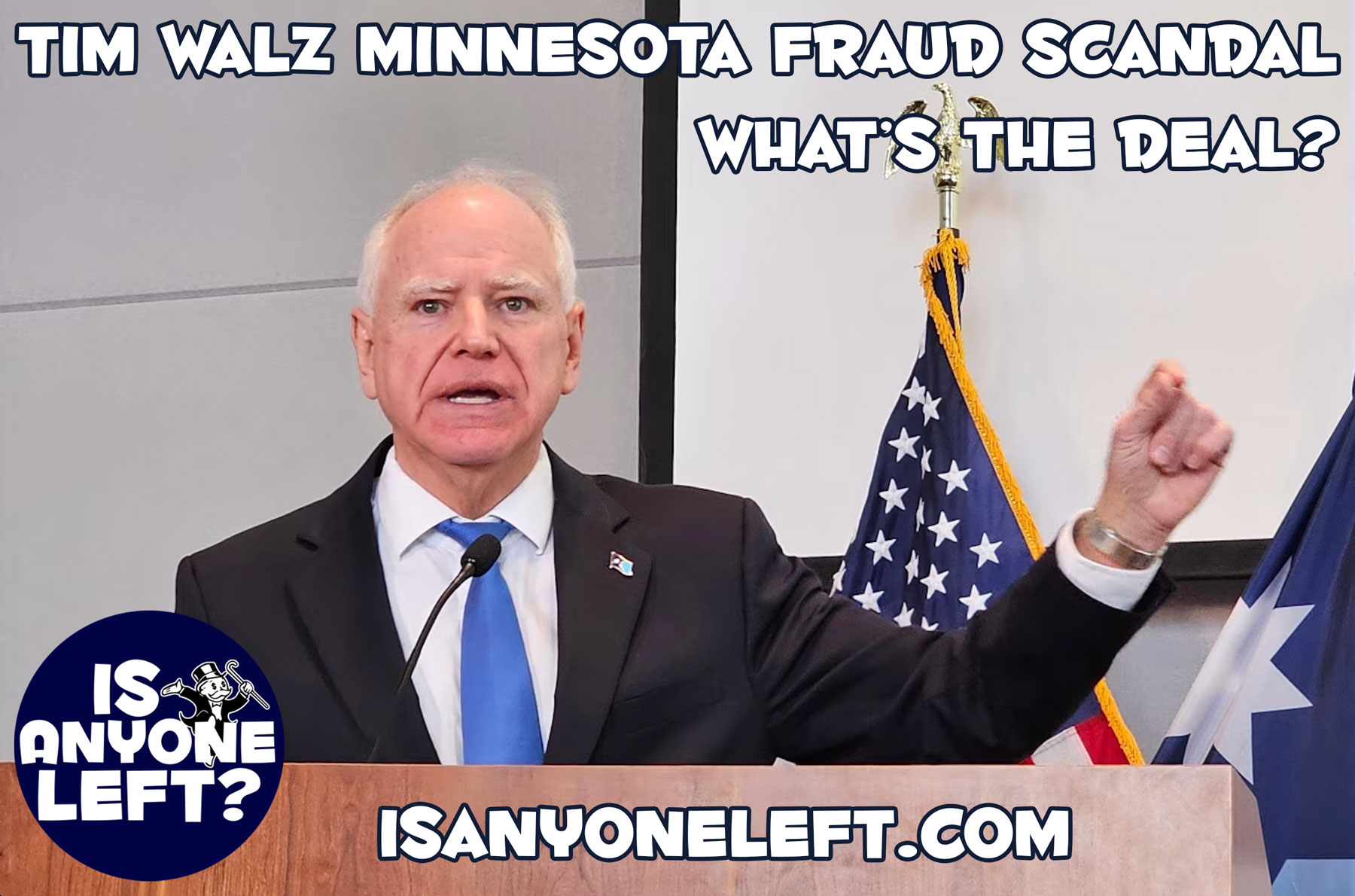 Tim Walz Minnesota Fraud Scandal is there something here